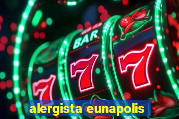 alergista eunapolis